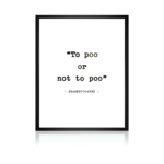To poo or not to poo Photoframe - Smeltt.com