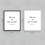 To poo or not to poo Photoframe - Smeltt.com